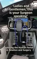 'Ladies and Gentlemen, this is your Surgeon speaking' - Hay Geoff