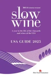 Slow Wine USA Guide 2025 - Parker Deborah Wong