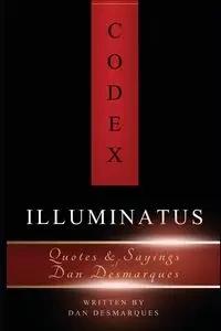 Codex Illuminatus - Dan Desmarques