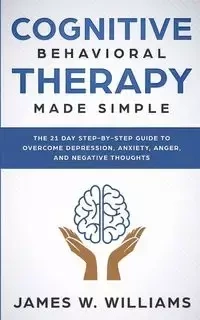 Cognitive Behavioral Therapy - W. Williams James
