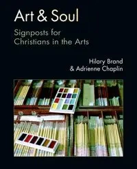 Art and Soul - Hilary H. Brandt