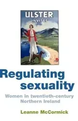 Regulating sexuality - Leanne McCormick