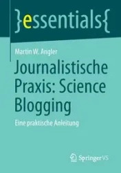 Journalistische Praxis - Martin W. Angler