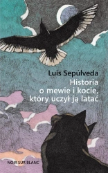 Historia o mewie i kocie, który uczył ją latać - Luis Seplveda, Maria Raczkiewicz-Śledziewska, Tom