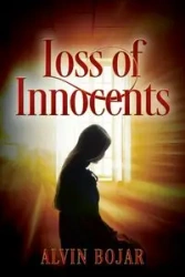 Loss of Innocents - Alvin Bojar