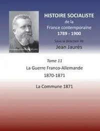 Histoire socialiste de la France contemporaine - Jean Jaures