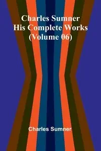 Charles Sumner - Charles Sumner