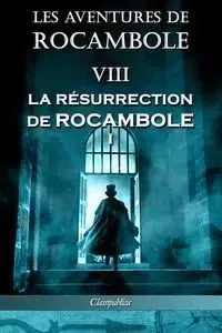 Les aventures de Rocambole VIII - Pierre Alexis Ponson du Terrail
