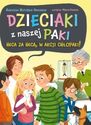 Dzieciaki z naszej paki. Heca za hecą - Agnieszka Nożyńska-Demianiuk