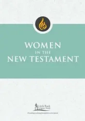 Women in the New Testament - Cory Catherine Ann