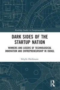 Dark Sides of the Startup Nation - Heilbrunn Sibylle