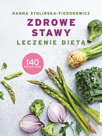 eBook Zdrowe stawy. Leczenie dietą - Hanna Stolińska-Fiedorowicz epub mobi