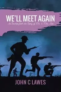 We'll Meet Again - John Lawes C