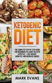 Ketogenic Diet - Mark Evans