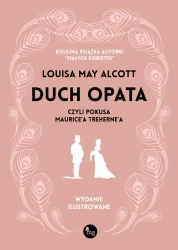 eBook Duch opata, czyli pokusa Maurice'a Treherne'a. Wydanie ilustrowane - Louisa May Alcott epub mobi