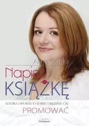 Napisz książkę (Wersja elektroniczna (PDF)) - Anna Grabka