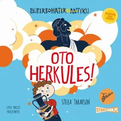 audiobook Superbohater z antyku. Tom 1. Oto Herkules! - Stella Tarakson