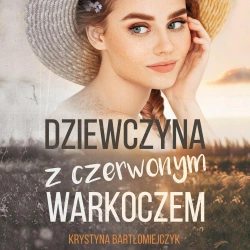 audiobook Dziewczyna z czerwonym warkoczem - Krystyna Bartłomiejczyk