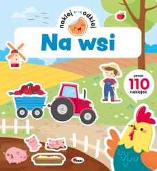 Na wsi. Naklej odklej - Opracowanie zbiorowe