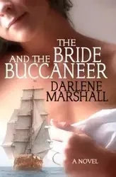 The Bride and the Buccaneer - Marshall Darlene