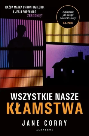 Wszystkie nasze kłamstwa - Jane Corry