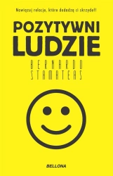 Pozytywni ludzie - Bernardo Stamateas, Ksenia Zawanowska