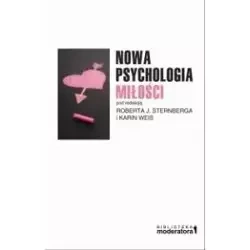 Nowa psychologia miłości - Robert J. Sternberga, Karin Weis