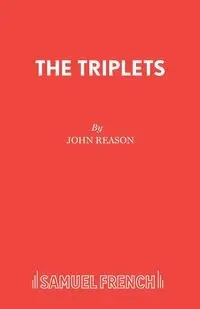 THE TRIPLETS - John Reason