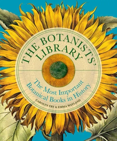 The Botanists' Library - Carolyn Fry