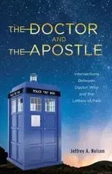 The Doctor and the Apostle - Nelson Jeffrey A.