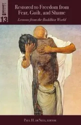 Restored to Freedom from Fear, Guilt, and Shame - De Neui Paul H.