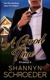 A Good Time - Schroeder Shannyn