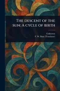 The Descent of the Sun - Unknown