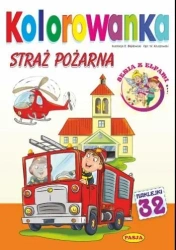 Kolorowanka Straż pożarna - praca zbiorowa
