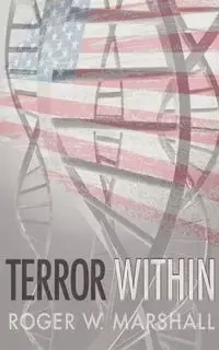Terror Within - Marshall Roger W.