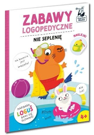 Kapitan Nauka. Zabawy logopedyczne. Nie seplenię - Ewelina Protasewicz
