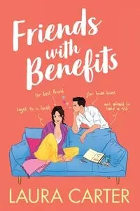 Friends With Benefits - Carter Laura