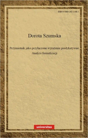 eBook Przymiotnik jako przyłączone wyrażenie predykatywne. Analiza formalizacji - Dorota Szumska