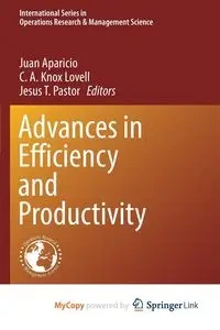 Advances in Efficiency and Productivity - Aparicio Juan
