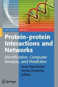 Protein-protein Interactions and Networks - Panchenko Anna