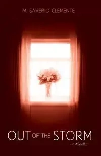 Out of the Storm - Clemente M. Saverio