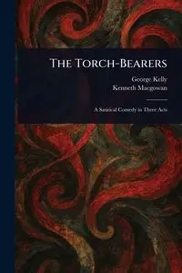 The Torch-Bearers - Kelly George