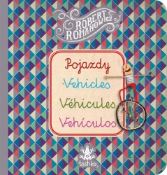Pojazdy, Vehicles, Vhicules, Vehiculos - Robert Romanowicz