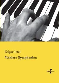 Mahlers Symphonien - Edgar Istel