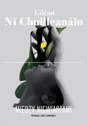 Między niewiastami - Eilean Ni Chuilleanain