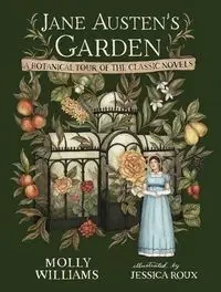 Jane Austen's Garden - Williams Molly