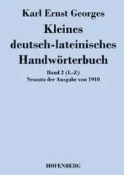 Kleines deutsch-lateinisches Handwörterbuch - Karl Georges Ernst