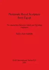 Ptolemaic Royal Sculpture from Egypt - Ashton Sally-Ann
