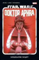 Star Wars Doktor Aphra T.4 Szkarłatne rządy - Alyssa Wong, Jung Minkyu