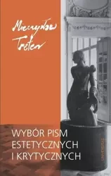 Wybór pism estetycznych i krytycznych - Mieczysław Treter